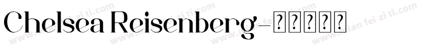 Chelsea Reisenberg字体转换